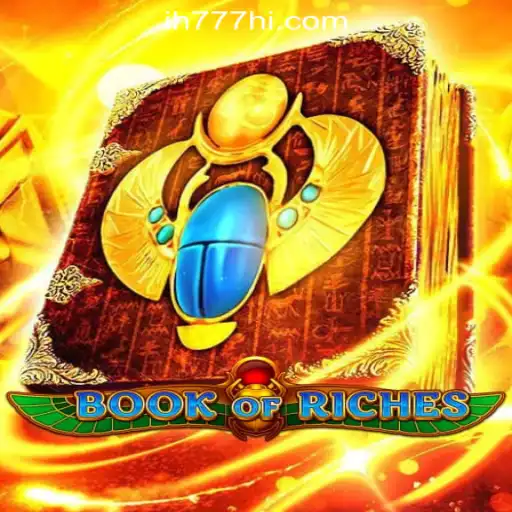 Exploring the Enchantment of BookofRiches: A Leading Choice on ih777.vip Oficial Slots Brasil #1