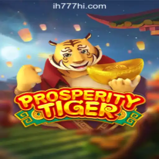 Discover the Thrilling World of ProsperityTiger: Your Guide to Winning